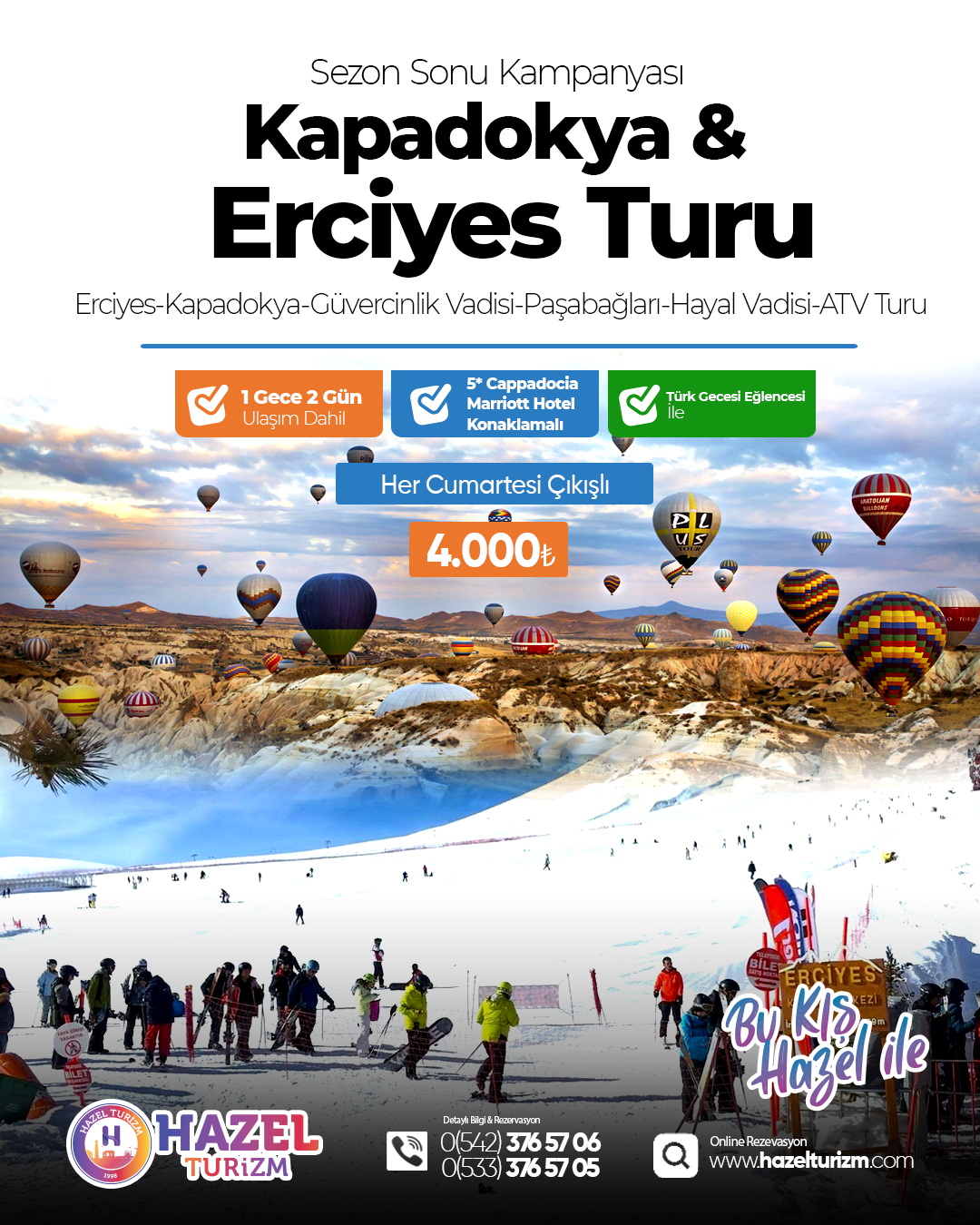 KAPADOKYA & ERCİYES TURU