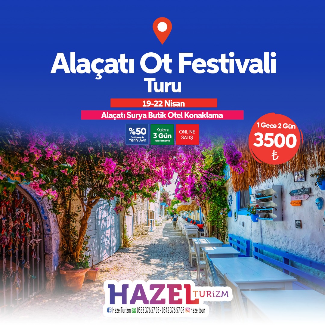 ALAÇATI OT FESTİVALİ TURU